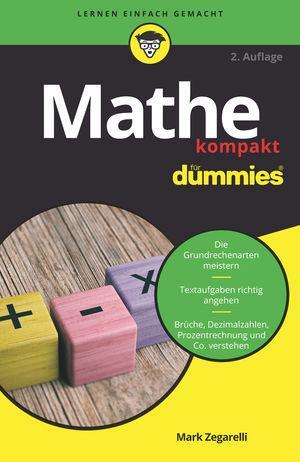 Cover: 9783527717965 | Mathe kompakt für Dummies | Mark Zegarelli | Taschenbuch | für Dummies