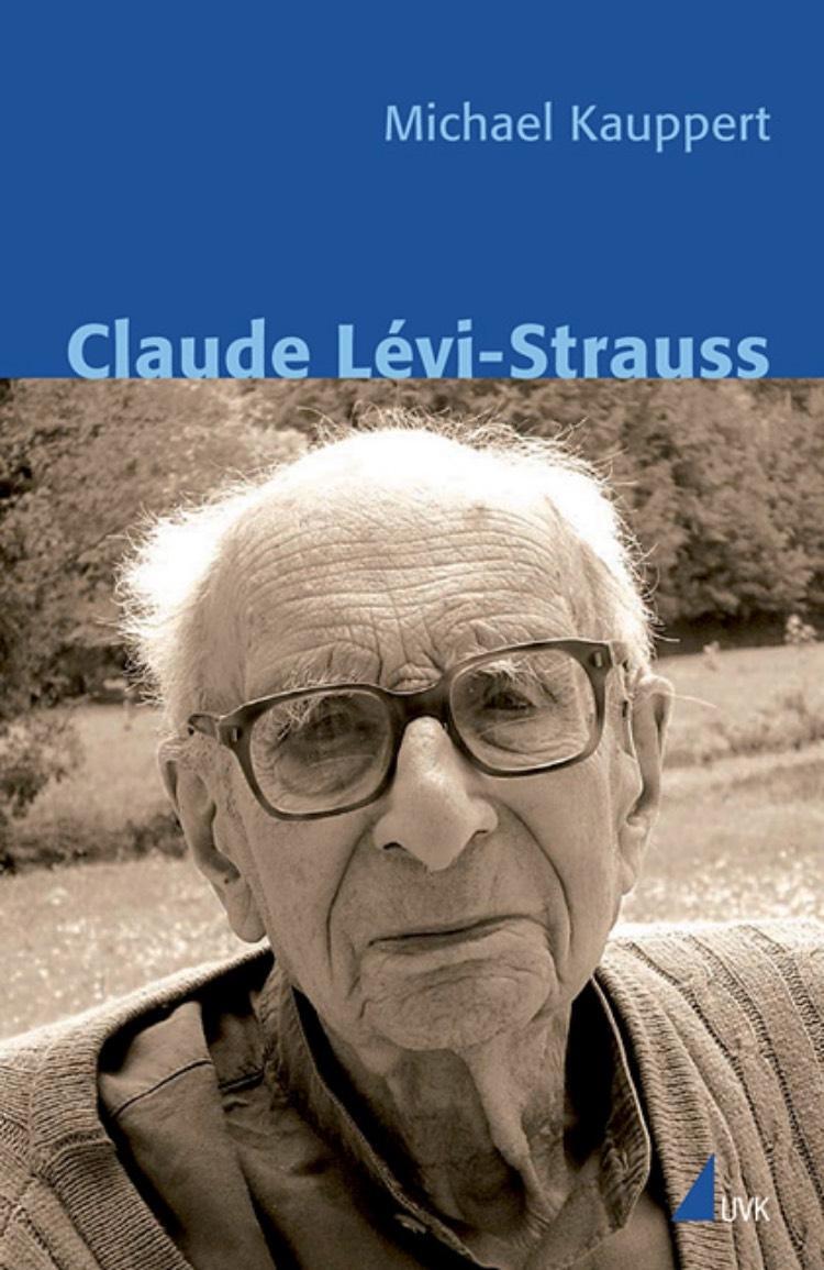 Cover: 9783744500326 | Claude Lévi-Strauss | Klassiker der Wissenssoziologie 13 | Kauppert