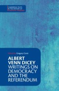 Cover: 9781108958172 | Albert Venn Dicey: Writings on Democracy and the Referendum | Dicey