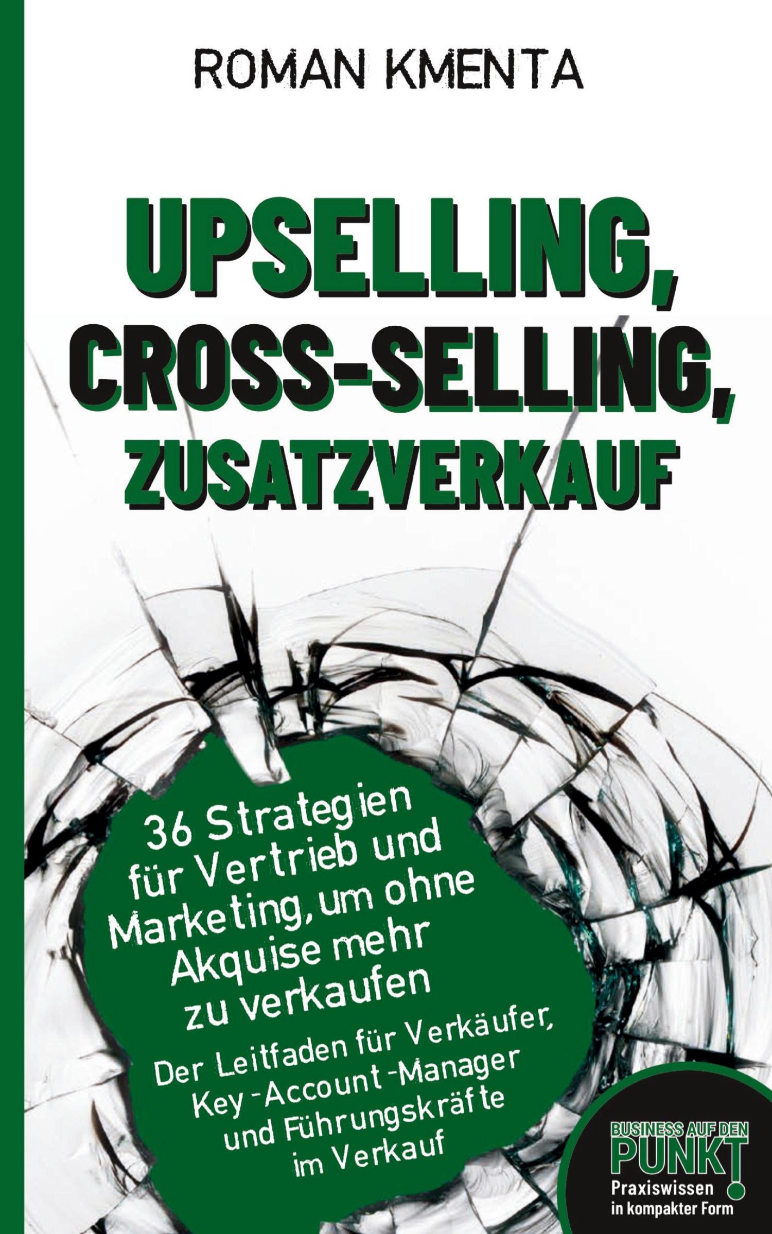 Cover: 9783903528109 | Upselling, Cross-Selling-Zusatzverkauf | Roman Kmenta | Taschenbuch