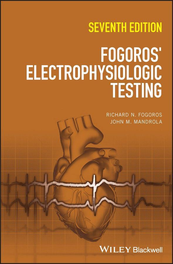 Cover: 9781119855675 | Fogoros' Electrophysiologic Testing | John M. Mandrola (u. a.) | Buch