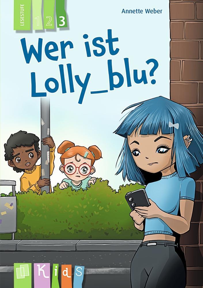 Cover: 9783834666277 | Wer ist Lolly_blu? - Lesestufe 3 | Annette Weber | Taschenbuch | 76 S.