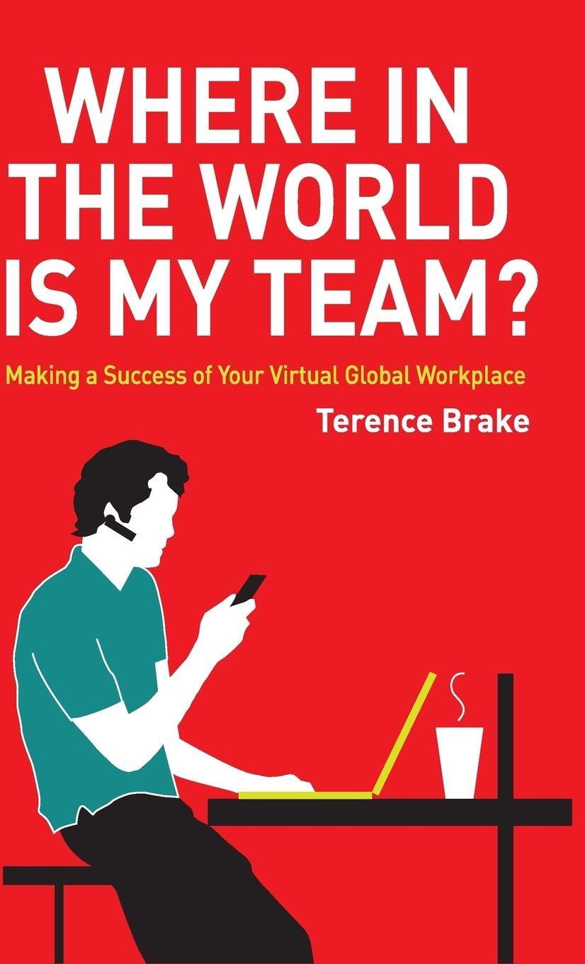 Cover: 9780470714294 | Where in the World is My Team? | Terence Brake | Buch | 238 S. | 2008