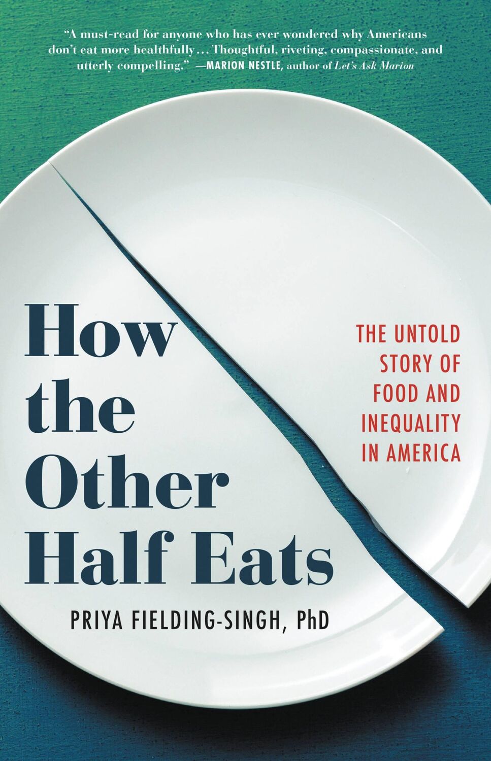 Cover: 9780316427265 | How the Other Half Eats | Priya Fielding-Singh | Buch | Gebunden