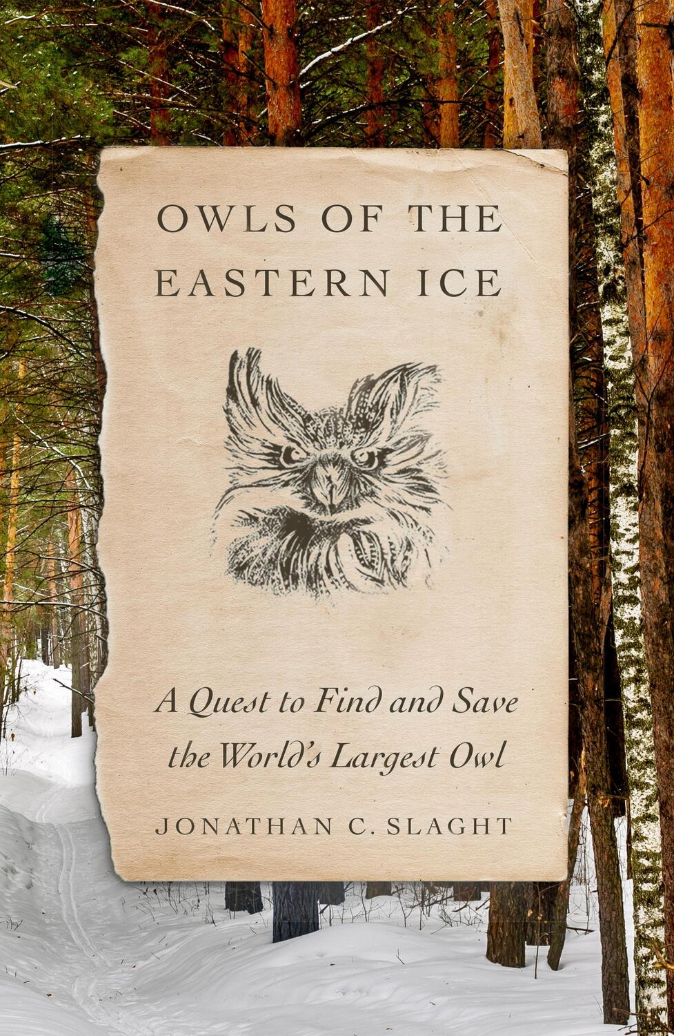 Cover: 9780374228484 | Owls of the Eastern Ice | Jonathan C. Slaght | Buch | Gebunden | 2020