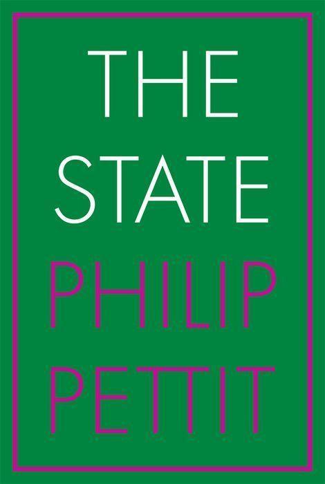 Cover: 9780691182209 | The State | Philip Pettit | Buch | Gebunden | Englisch | 2023