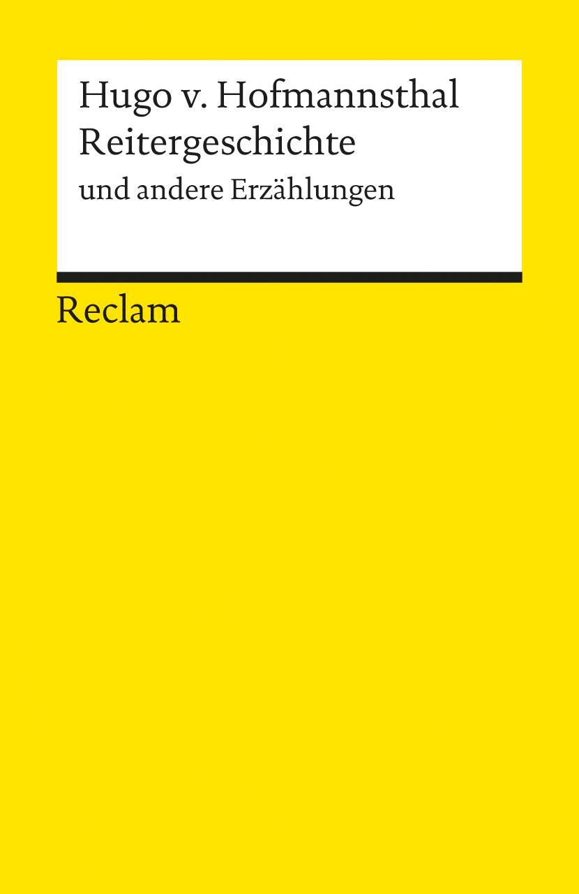 Cover: 9783150180396 | Reitergeschichte und andere Erzählungen | Hugo von Hofmannsthal | Buch