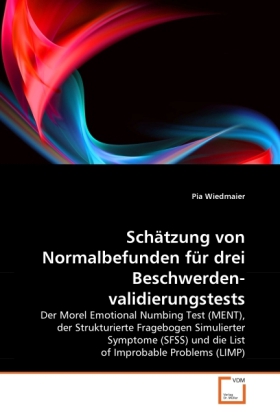 Cover: 9783639329209 | Schätzung von Normalbefunden für drei Beschwerdenvalidierungstests