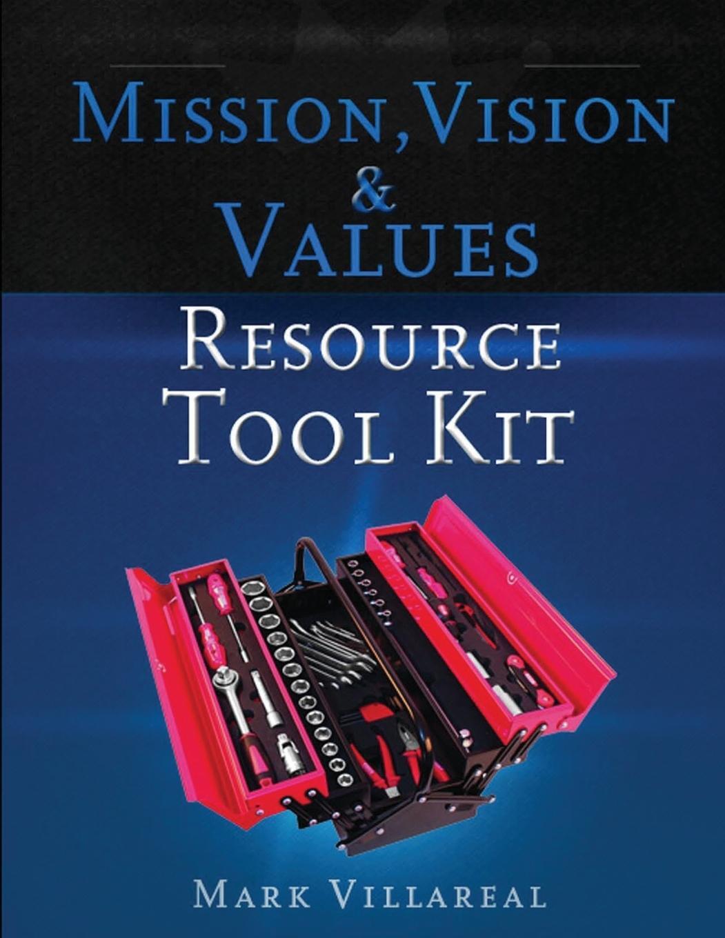 Cover: 9780692949603 | Mission, Vision &amp; Values Resource Tool Kit | Mark Villareal | Buch