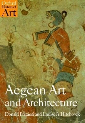 Cover: 9780192842084 | Aegean Art and Architecture | Donald Preziosi (u. a.) | Taschenbuch