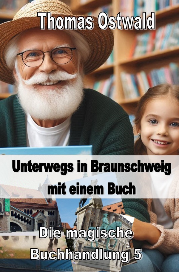 Cover: 9783759857927 | Unterwegs mit einem Buch in Braunschweig - Magische Buchhandlung 5