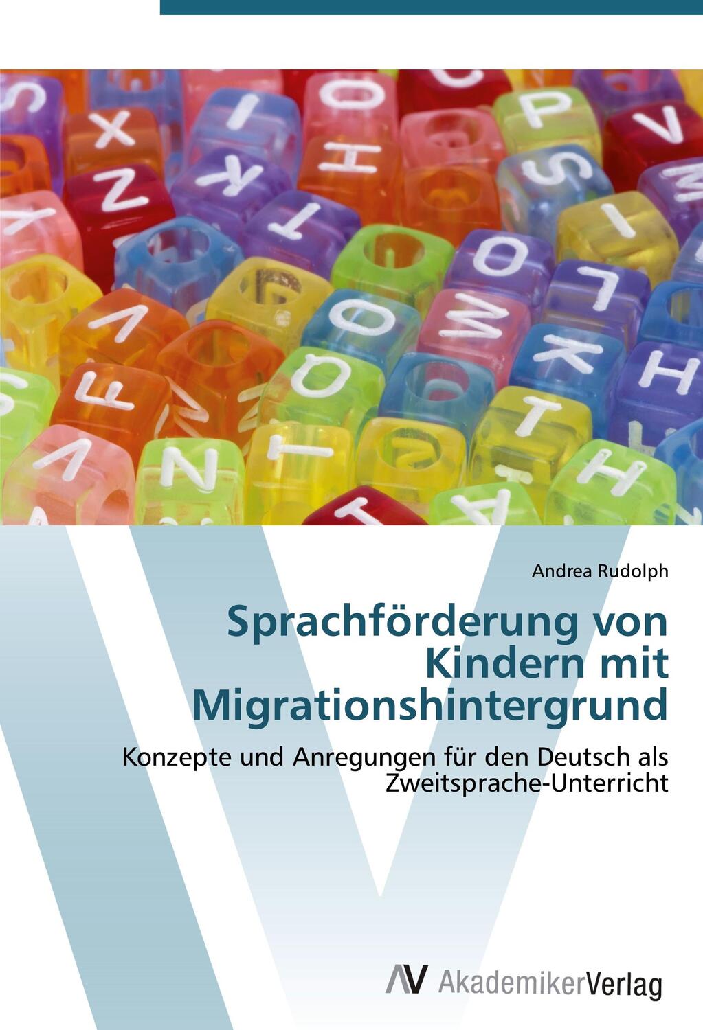 Cover: 9783639444537 | Sprachförderung von Kindern mit Migrationshintergrund | Andrea Rudolph
