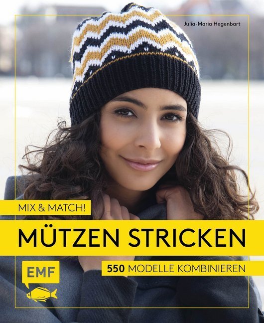 Cover: 9783960934264 | Mix and Match! Mützen stricken | Julia-Maria Hegenbart | Buch | 144 S.