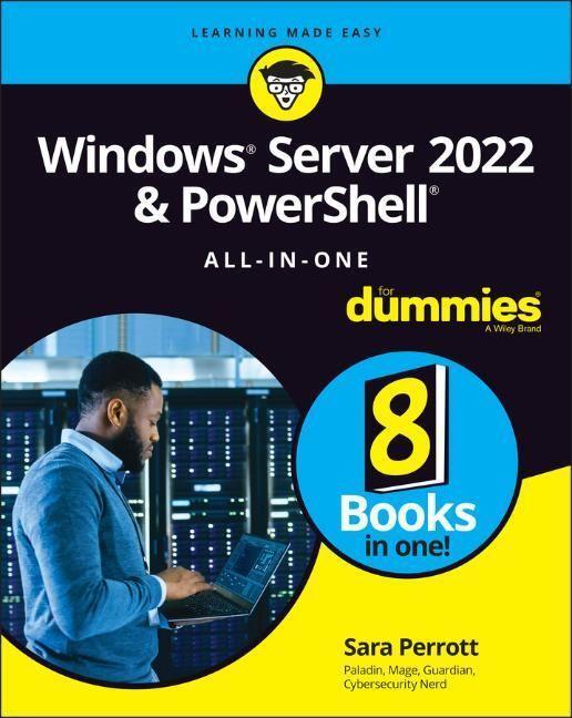 Cover: 9781119867821 | Windows Server 2022 & Powershell All-in-One For Dummies | Sara Perrott