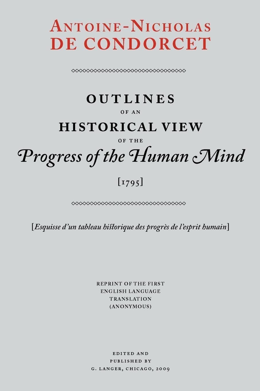 Cover: 9780578016665 | Outlines of an Historical View of the Progress of the Human Mind