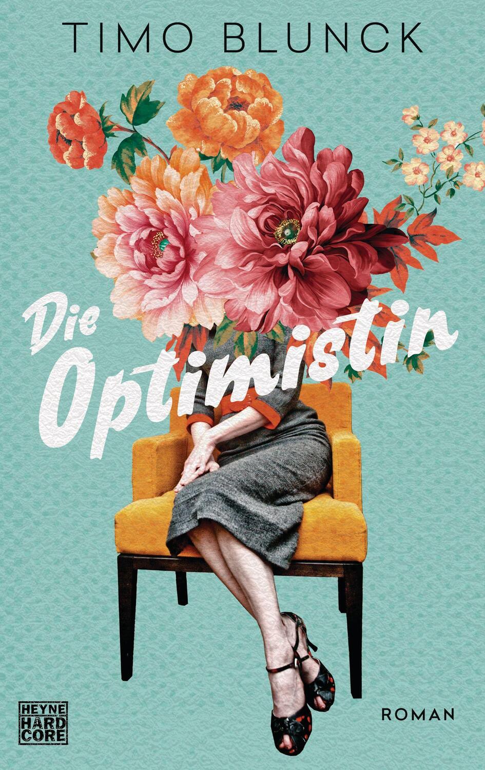 Cover: 9783453272910 | Die Optimistin | Roman | Timo Blunck | Buch | 352 S. | Deutsch | 2021