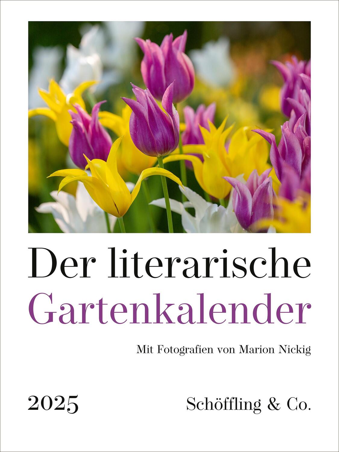 Cover: 9783895618918 | Der literarische Gartenkalender 2025 | Antje Peters-Reimann | Kalender
