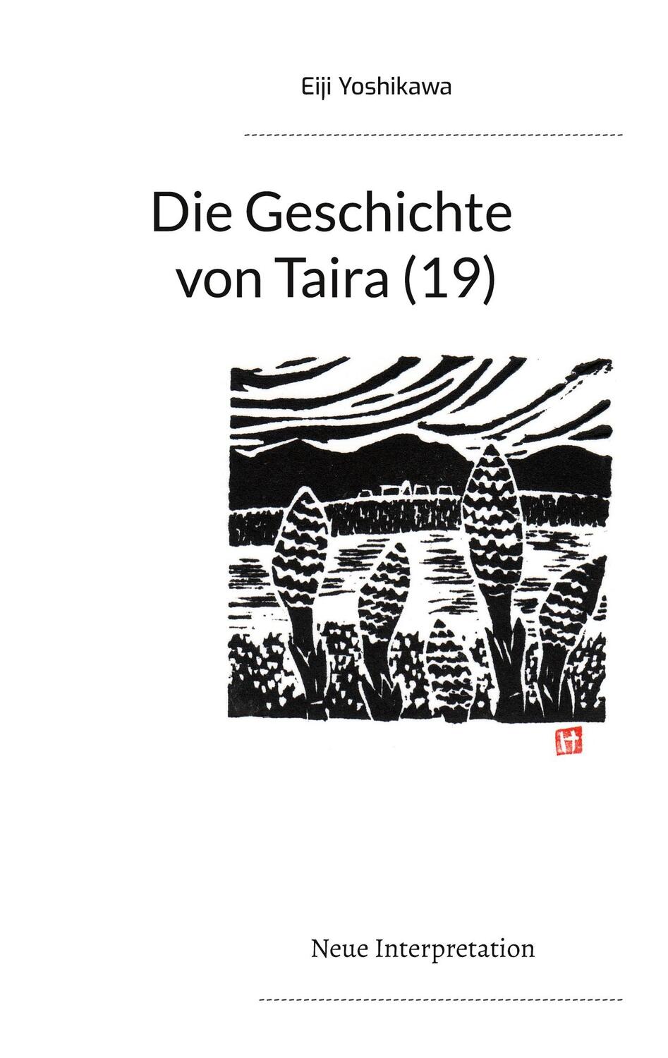 Cover: 9783754327500 | Die Geschichte von Taira (19) | Neue Interpretation. DE | Yoshikawa