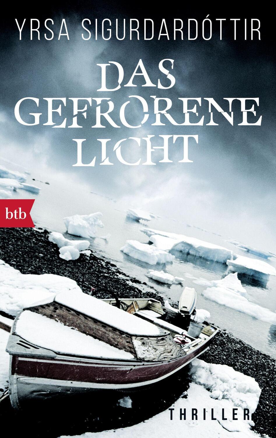 Cover: 9783442714414 | Das gefrorene Licht | Yrsa Sigurdardóttir | Taschenbuch | Deutsch