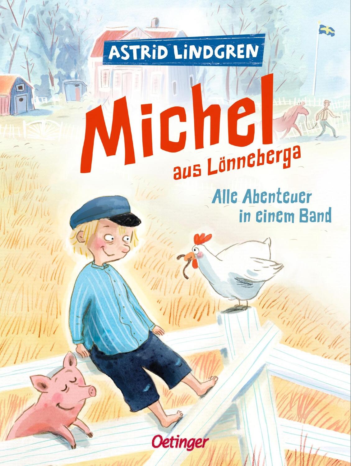 Cover: 9783751203531 | Michel aus Lönneberga. Alle Abenteuer in einem Band | Astrid Lindgren