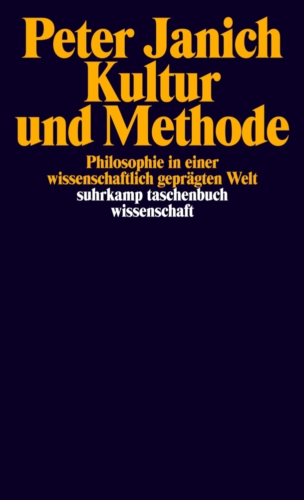 Cover: 9783518293737 | Kultur und Methode | Peter Janich | Taschenbuch | Suhrkamp
