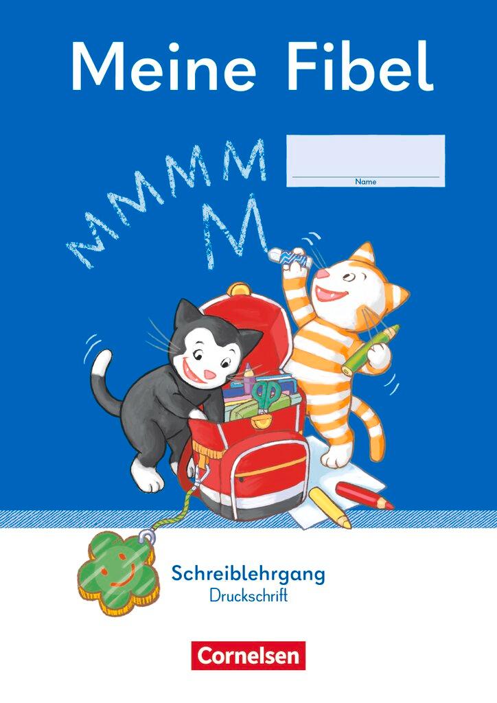 Cover: 9783464807903 | Meine Fibel 1. Schuljahr - Schreiblehrgang Druckschrift | Taschenbuch