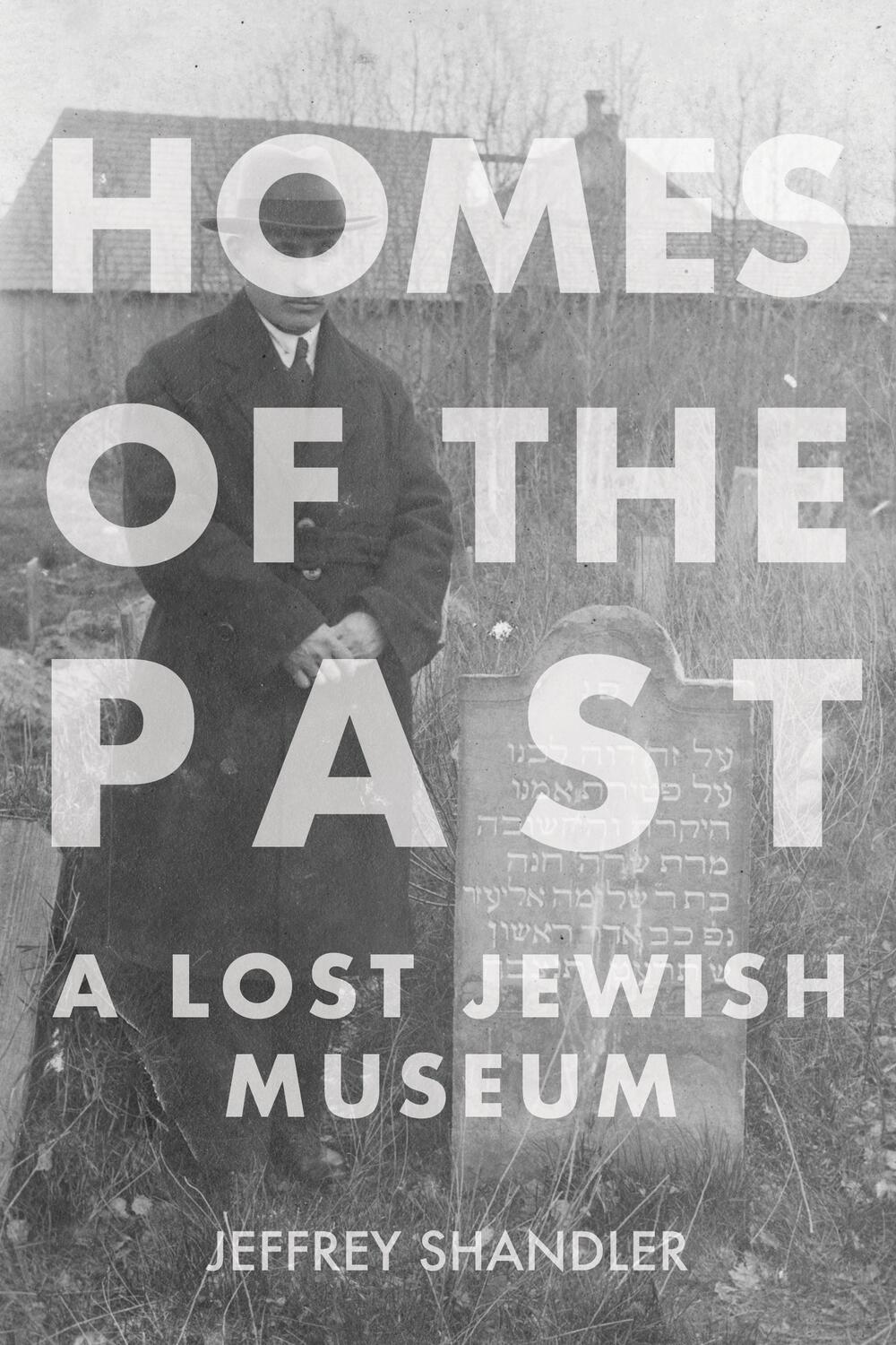 Cover: 9780253069993 | Homes of the Past | A Lost Jewish Museum | Jeffrey Shandler | Buch