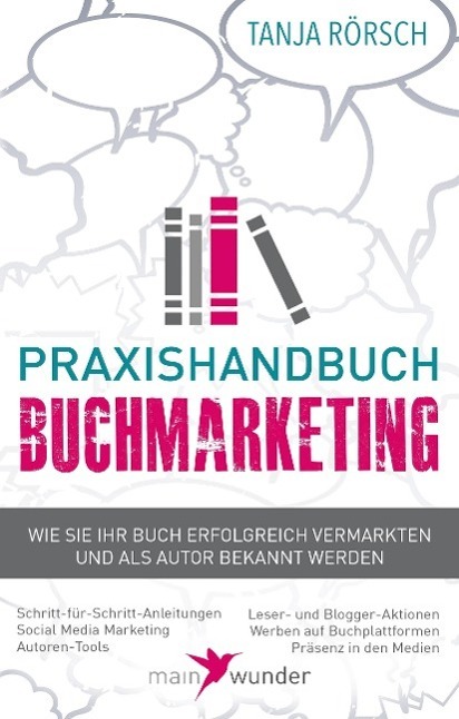 Cover: 9783000524714 | Praxishandbuch Buchmarketing | Tanja Rörsch | Taschenbuch | Paperback