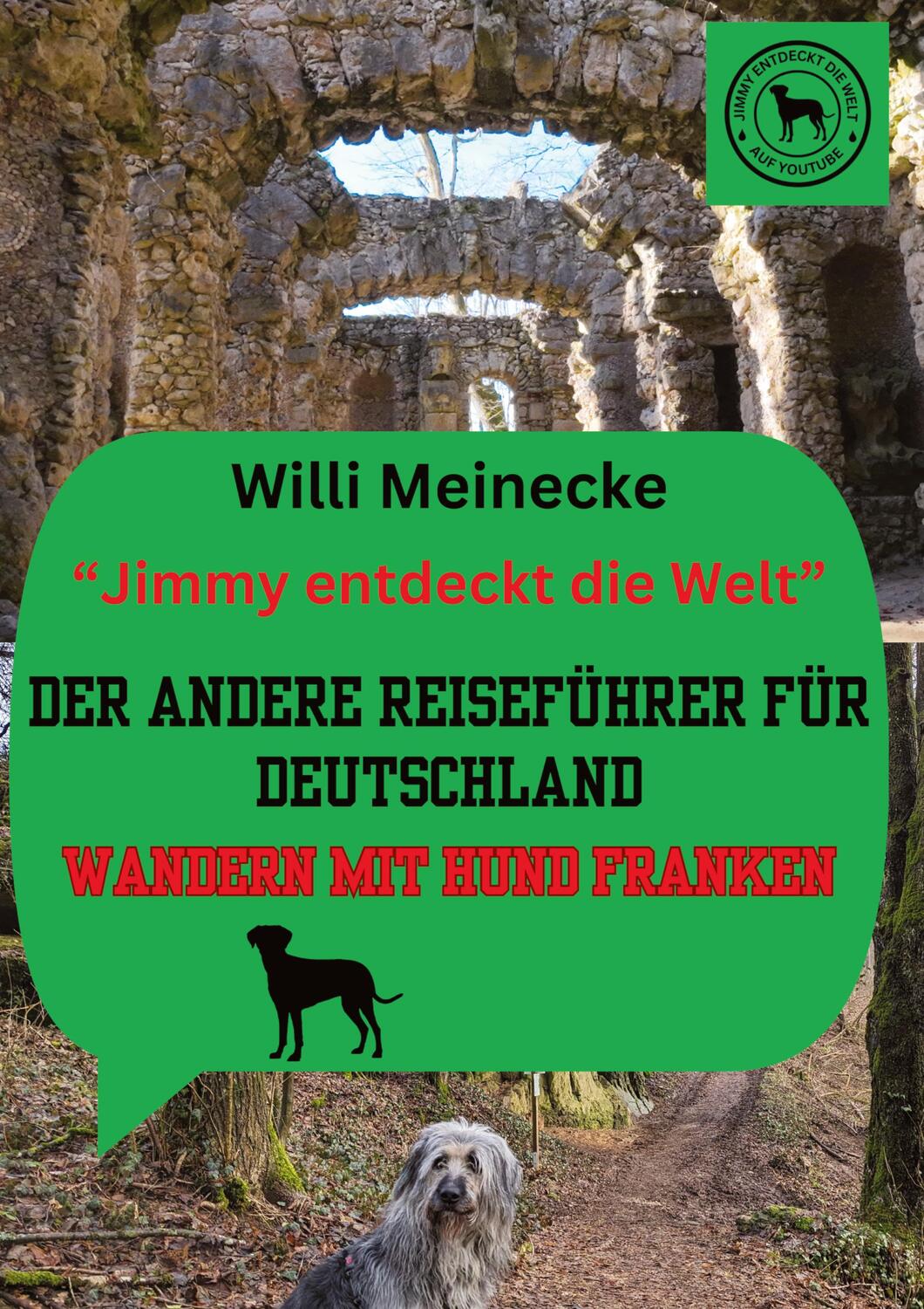 Cover: 9783384177278 | Der andere Reiseführer für Deutschland - Wandern mit Hund Franken