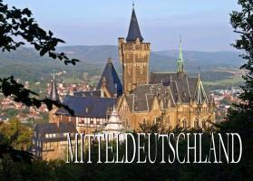 Cover: 9783943004557 | Bildband Mitteldeutschland: Sachsen, Thüringen und Sachsen-Anhalt