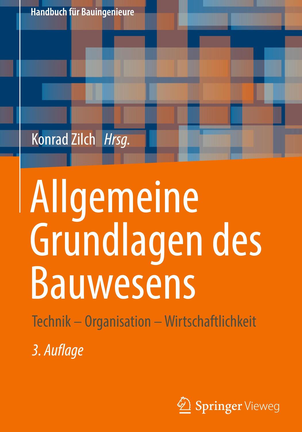 Cover: 9783658295035 | Allgemeine Grundlagen des Bauwesens | Konrad Zilch | Buch | X | 2023