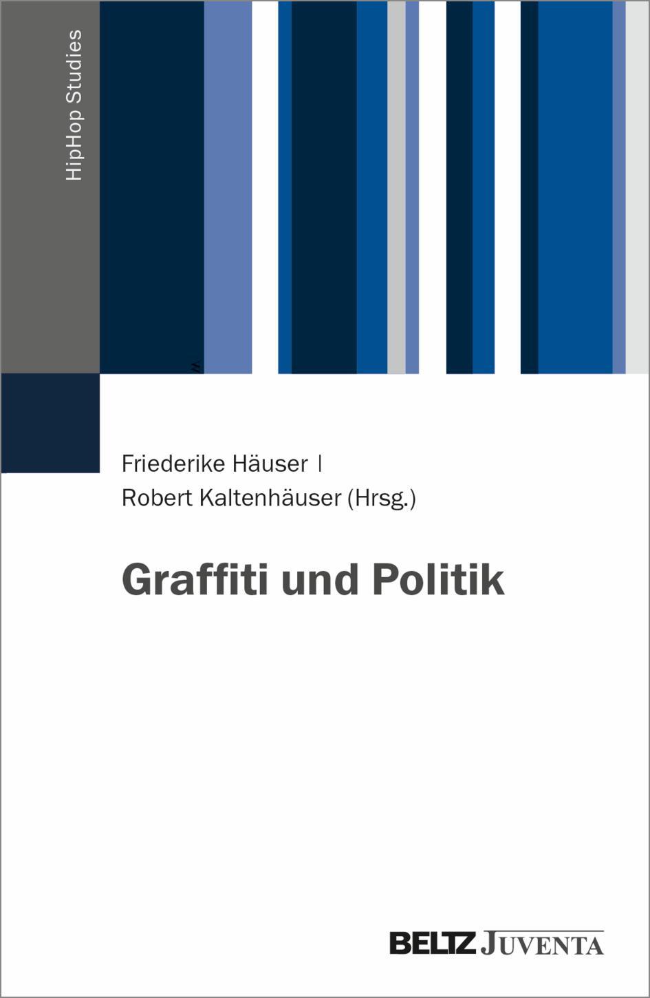 Cover: 9783779970668 | Graffiti und Politik | Friederike Häuser (u. a.) | Taschenbuch | 2023