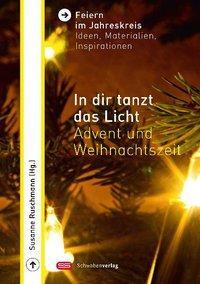 Cover: 9783796613883 | In dir tanzt das Licht | Taschenbuch | 93 S. | Deutsch | 2008