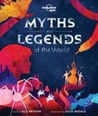 Cover: 9781788683074 | Lonely Planet Kids Myths and Legends of the World | Kids (u. a.)