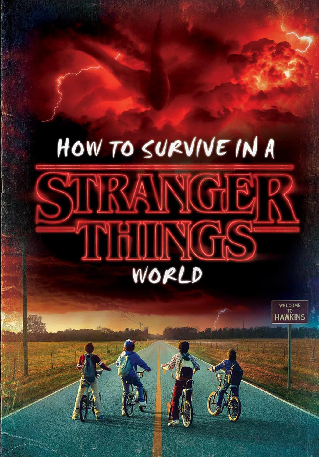Cover: 9781984851956 | How to Survive in a Stranger Things World (Stranger Things) | Gilbert