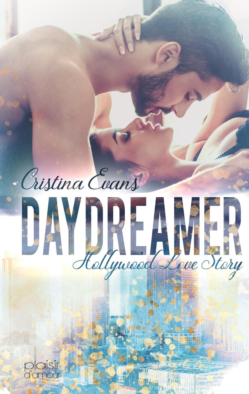 Cover: 9783864954351 | Daydreamer - Hollywood Love Story | Cristina Evans | Taschenbuch