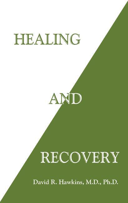 Cover: 9781401944995 | Healing and Recovery | David R. Hawkins | Taschenbuch | Englisch