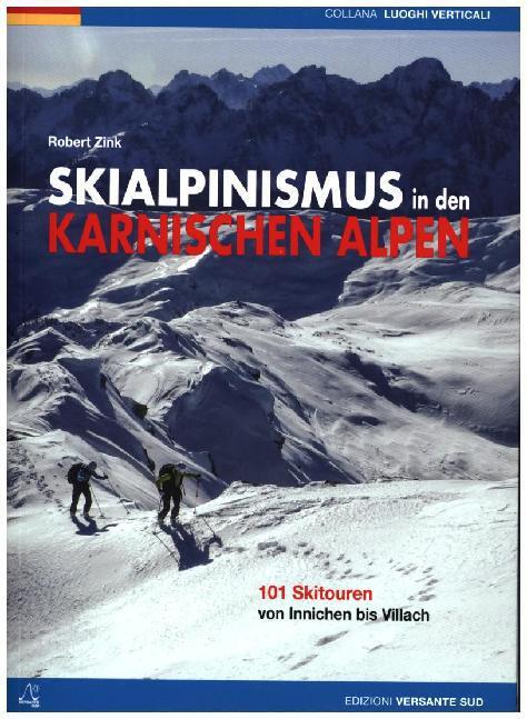 Cover: 9788898609512 | Skialpinismus in den karnischen Alpen | Robert Zink | Taschenbuch