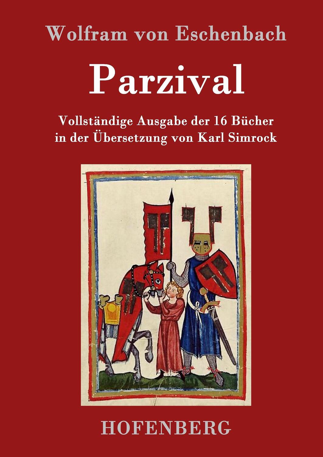 Cover: 9783843050012 | Parzival | Wolfram Von Eschenbach | Buch | HC runder Rücken kaschiert