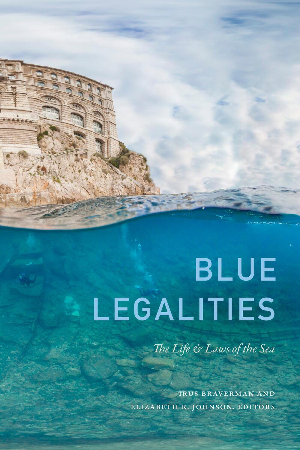 Cover: 9781478006541 | Blue Legalities | The Life and Laws of the Sea | Taschenbuch | 2020
