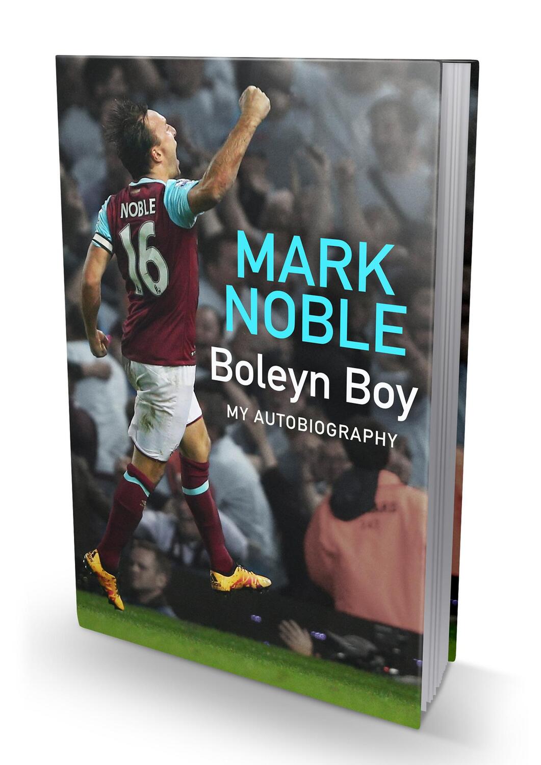 Bild: 9780008531317 | Boleyn Boy | My Autobiography | Mark Noble | Buch | Gebunden | 2022