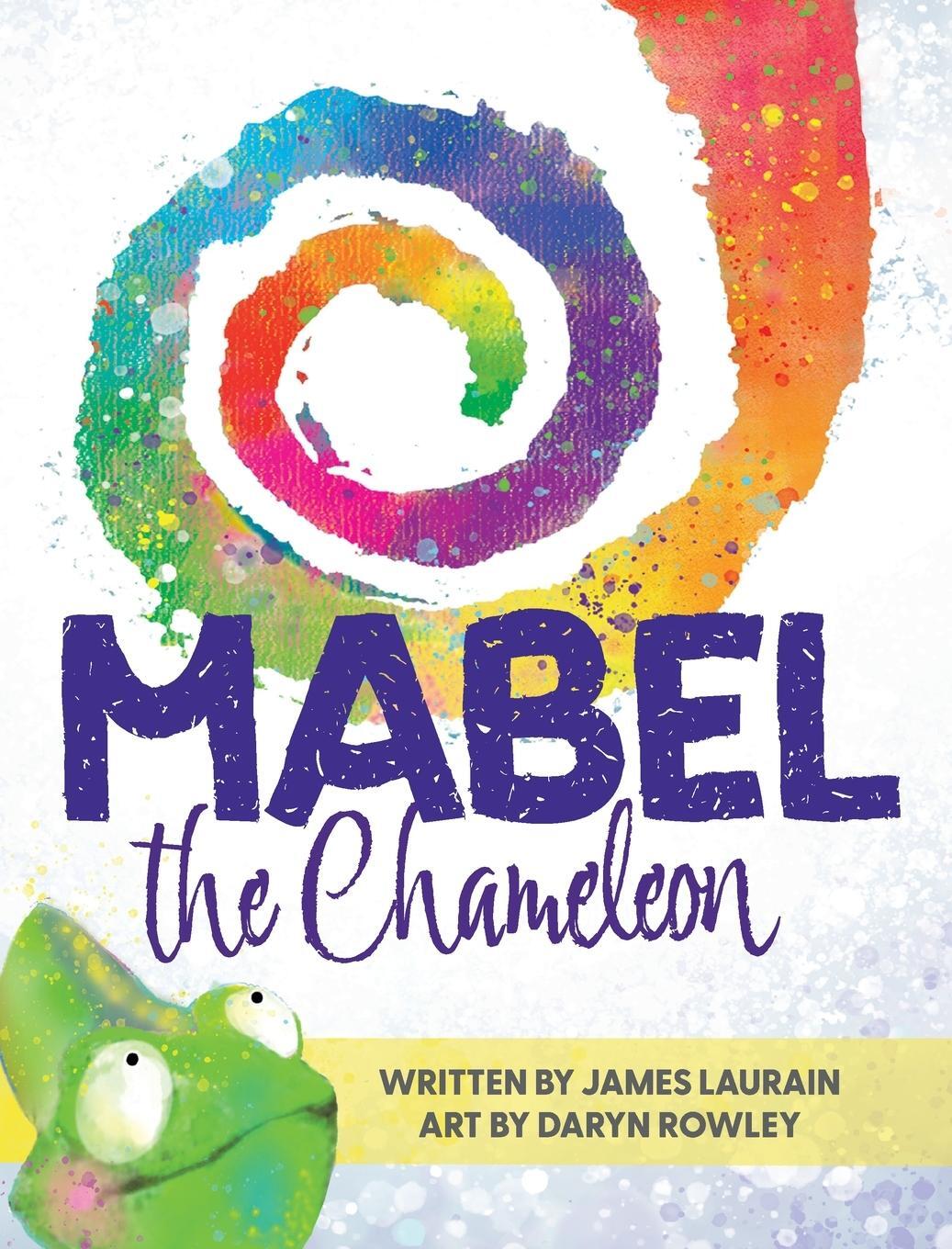 Cover: 9798986202709 | Mabel the Chameleon | James M Laurain | Buch | Englisch | 2023