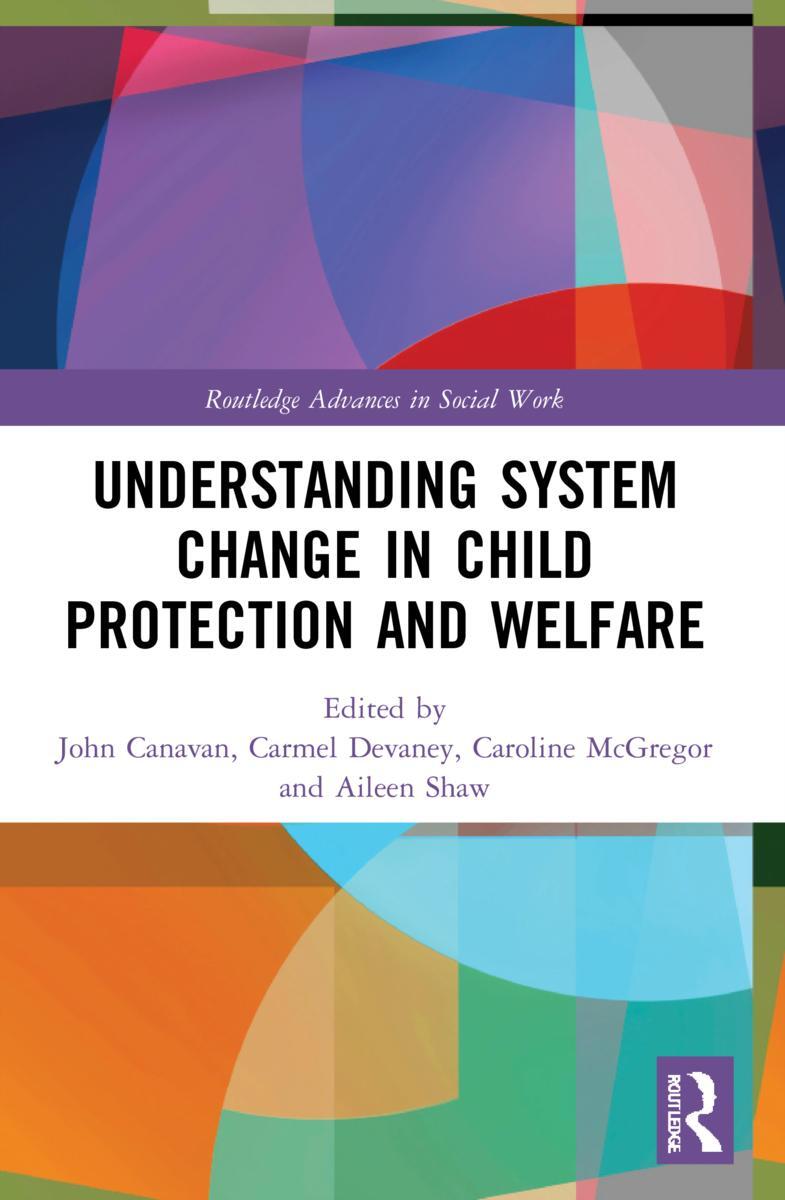 Cover: 9780367706821 | Understanding System Change in Child Protection and Welfare | Buch