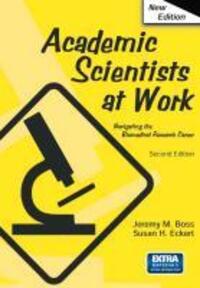 Bild: 9780387321769 | Academic Scientists at Work | Susan Eckert (u. a.) | Taschenbuch