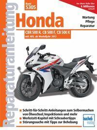 Cover: 9783716822012 | Honda CBR 500 R | Taschenbuch | Reparaturanleitungen | 176 S. | 2015