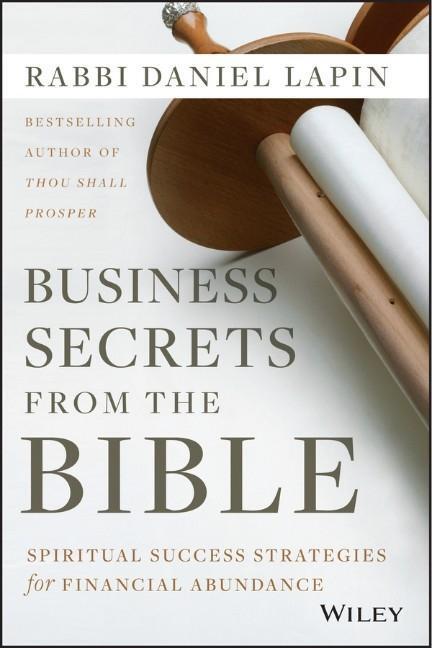 Cover: 9781118749104 | Business Secrets from the Bible | Rabbi Daniel Lapin | Buch | Englisch