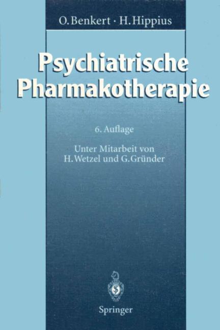 Cover: 9783540581499 | Psychiatrische Pharmakotherapie | Otto Benkert (u. a.) | Taschenbuch