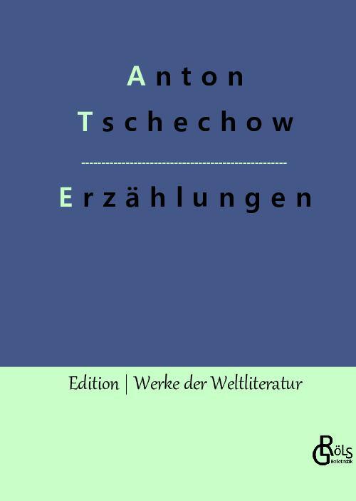 Cover: 9783988284808 | Erzählungen | Anton Tschechow | Buch | HC gerader Rücken kaschiert