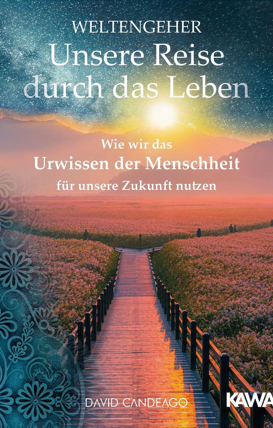 Cover: 9783969663684 | Weltengeher: Unsere Reise durch das Leben | David Candeago | Buch