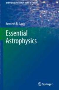 Cover: 9783642359620 | Essential Astrophysics | Kenneth R. Lang | Taschenbuch | Paperback